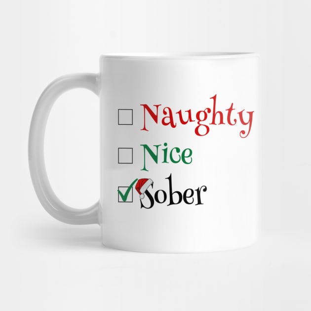 Naughty, Nice, Sober List, Funny Sobriety by SOS@ddicted